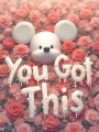 You Got This mit Rosen