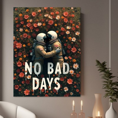 No Bad Days Astronauten im Blumenmeer