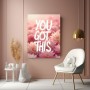 You Got This mit rosa Blumen