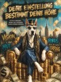 Erfolgsdogge im Money-Style – Modernes Wandbild als Gallery Leinwand