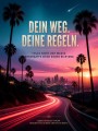 Dein Weg Deine Regeln – Modernes Wandbild als Poster mit City-Skyline
