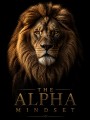 Majestätischer Löwe – Luxus Wandbild oder Fine Art Print mit Alpha Mindset Typografie
