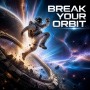 Break Your Orbit Astronaut – Modernes Wandbild oder Fine Art Print