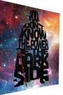 Dark Side Spruch